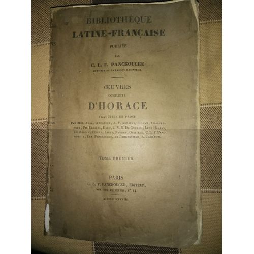 Oeuvres Compltes D'horace. Tome Premier / Traduites En Prose Par Mm. Amar, Andrieux, A. V. Arnault, Bignan, Charpentier, Ph. Chasles...   de Horace  Format Broch 