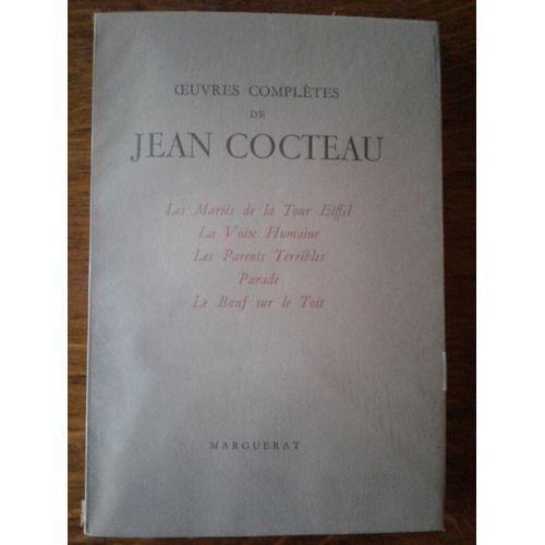 Oeuvres Compltes De Jean Cocteau Tome 7 (Les Maris De La Tour Eiffel-La Voix Humaine-Les Parents Terribles-Parade-Le Boeuf Sur Le Toit)   de jean cocteau  Format Broch 