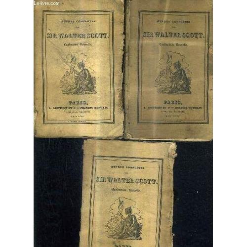 Oeuvres Completes De Sir Walter Scott Tome 17 + 18 + 19 - L'antiquaire Tomes 1 + 2 + 3.   de walter scott