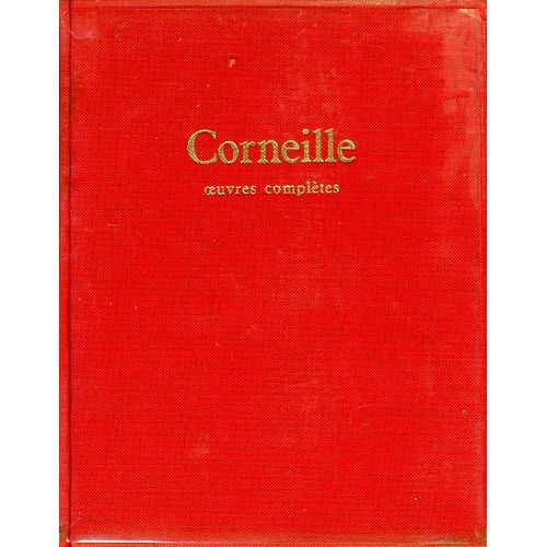 Oeuvres Compltes   de Pierre Corneille  Format Reli 