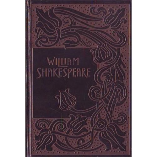 Oeuvres Compltes - T.3 : Le Roi Lear - La Mgre Apprivoise - Trylus Et Cressida - Les Deux Gentilshommes De Vrone - Vnus Et Adonis. Traduction De Franois - Victor Hugo     Format Cuir 