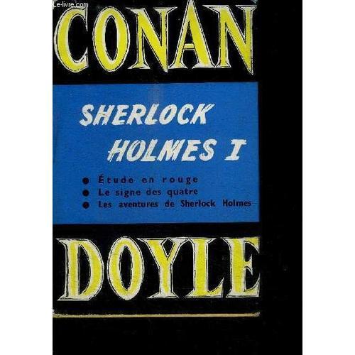 Oeuvres Completes Tome 1 - Etude En Rouge - Le Signe Des Quatre - Les Aventures De Sherlock Holmes   de arthur conan doyle  Format Reli 