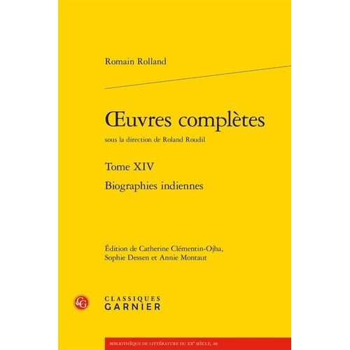 Oeuvres Compltes - Tome 14, Biographies Indiennes   de Rolland Romain  Format Beau livre 