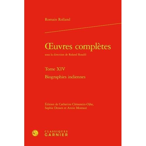 Oeuvres Compltes - Tome 14, Biographies Indiennes   de Rolland Romain  Format Beau livre 