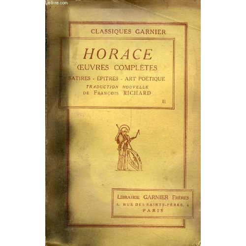 Oeuvres Completes, Tome Ii, Satires, Epitres, Art Poetique)   de HORACE  Format Broch 