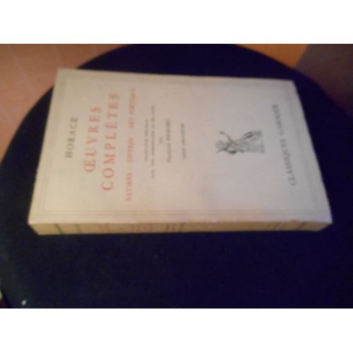 Oeuvres Compltes. Tome Ii. Satires - Eptres - Art Potique   de Horace  Format Broch 