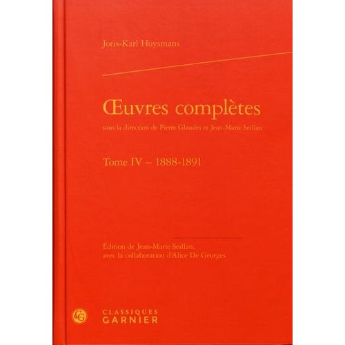 Oeuvres Compltes - Tome 4, 1888-1891   de Huysmans Joris-Karl  Format Beau livre 