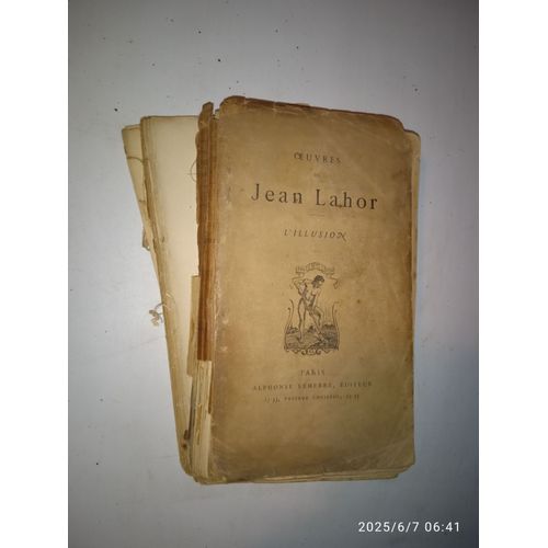 Oeuvres De Jean Lahor. L'Illusion. Nouvelle dition. Lemerre. Sans Date. Posie. Trs Us. Vendu En L'tat.   