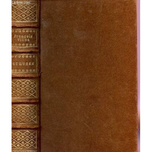 Oeuvres De Maistre Francois Villon.   de franois villon  Format Reli 