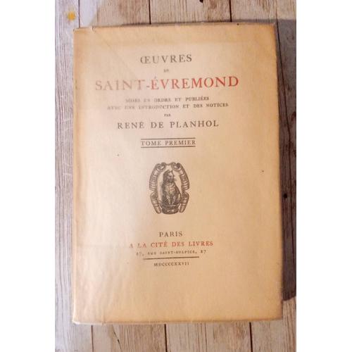 Oeuvres De Saint Evremond Tome Premier Seul. Par Ren De Planhol. La Cit Des Livres. Anne 1927.