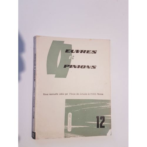 Oeuvres Et Opinions Ruvue Mensuelle dite Par L'union Des crivains De L'urss Moscou N 12 Dcembre 1965