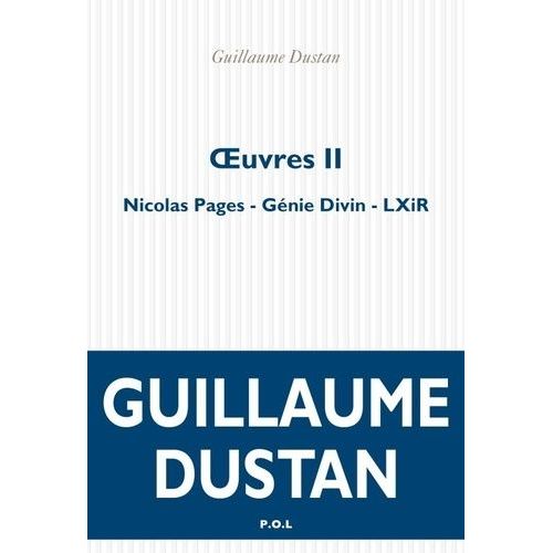 Oeuvres - Volume 2, Nicolas Pages - Gnie Divin - Lxir    Format Grand Format 