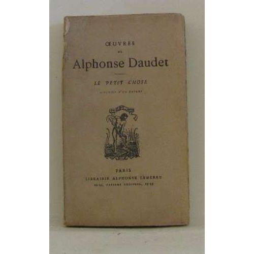 Oeuvres, Histoire D'un Enfant   de alphonse daudet
