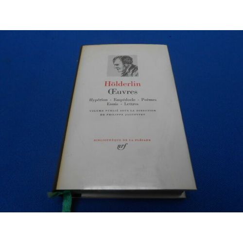 Oeuvres. Hyprion - Empdocle - Pomes - Essais - Lettres [Pliade]   de HLDERLIN 