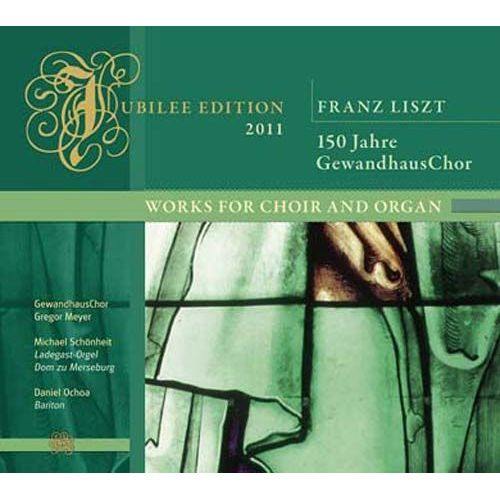 Oeuvres Pour Choeur Et Orgue - Franz Liszt