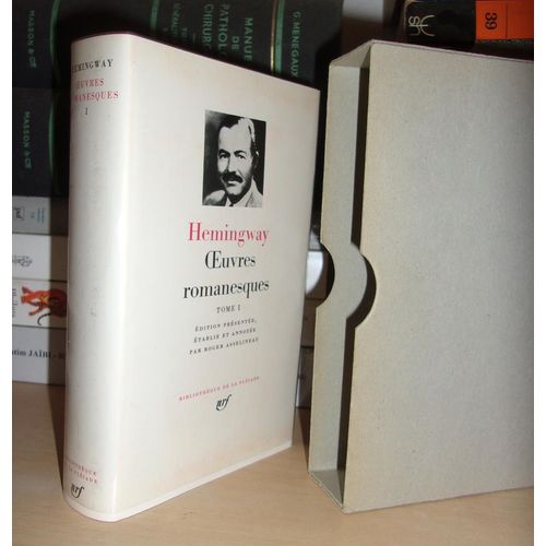 Oeuvres Romanesques - T.1 : Pomes De Guerre Et D'aprs-Guerre, Edition Prsente, Etablie Et Annote Par Roger Asselineau   de ernest hemingway  Format Cuir 
