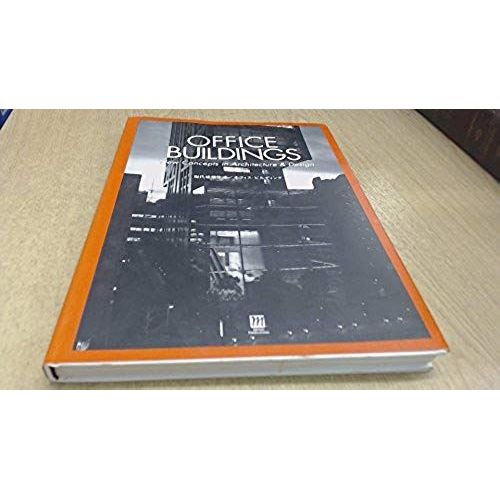 Office Buildings (New Concepts In Architecture & Design Series , Vol 7)   de unknown  Format Broch 
