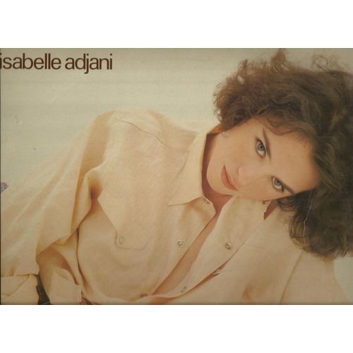 Ohio, Entre Autre Pas En Traitre, Ok Pour Plus Jamais, D'un Taxiphone, C'est Rien Je M'en Vais C'est Tout, Le Mal Intrieur, Beau Oui Comme Bowie, Le Bonheur C'est Malheureux, Je T'aime Idiot, ....... - Isabelle Adjani (Paroles Et Musique Serge Gainsbourg)