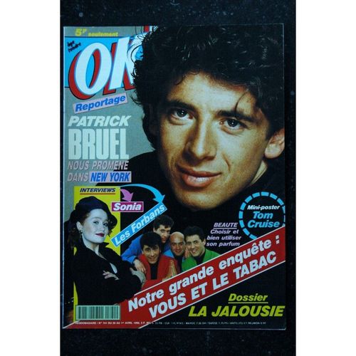 Ok ! ge Tendre 741 Mars 1990 Cover Patrick Bruel Les Forbans Sonia Tom Cruise