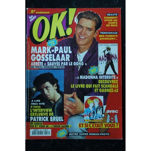 Ok ! ge Tendre 848 Avril 1992 Cover Patrick Bruel Mark-Paul Gosselaar Madonna Interdite Vincent Perez
