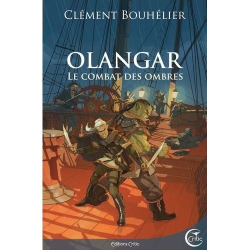 Olangar - Tome 3 - Le Combat Des Ombres    Format Grand Format 