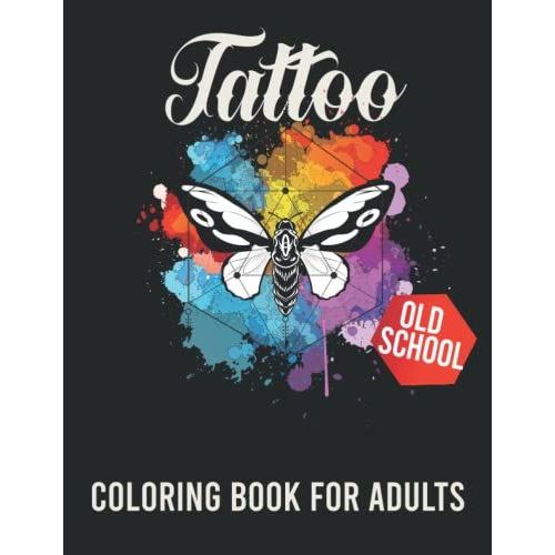 Old School Tattoo Coloring Book For Adults Coloring Pages For