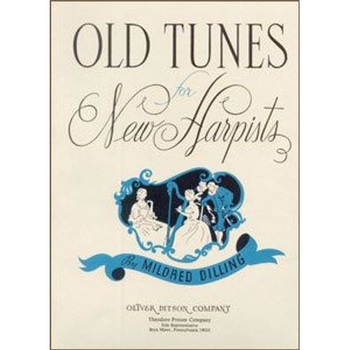Old Tunes For New Harpists