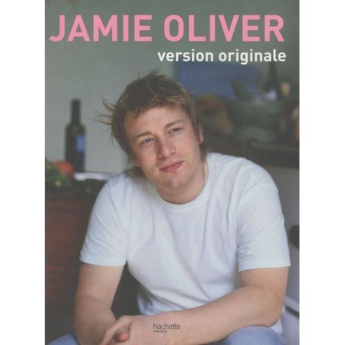Jamie Oliver, Version Originale   de Oliver Jamie  Format Broch 