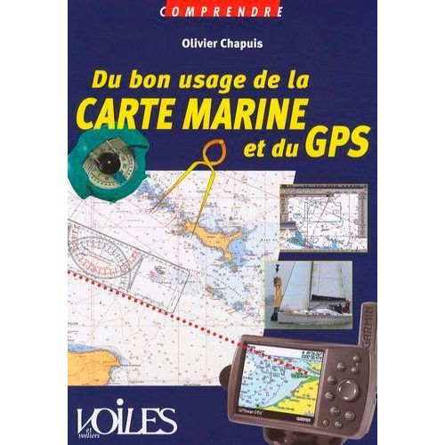 Du Bon Usage De La Carte Marine Et Du Gps    Format Broch 