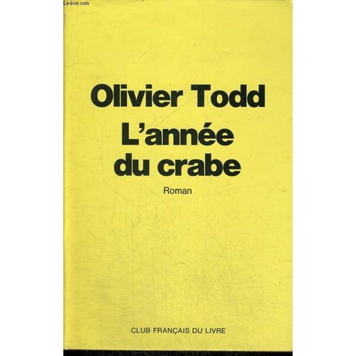 L'annee Du Crabe   de Todd Olivier