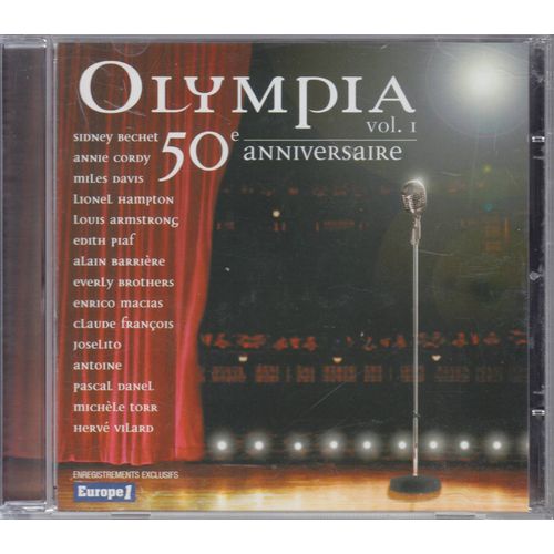 Olympia 50me Anniversaire 2004, Volume:1, - S. Bechet,  A. Cordy,  M. Davis,  L. Hampton,  L. Armstrong,  E. Piaf,  A. Barrire,  E. Brothers,  E. Macias,  C. Franois,  Joselito,  Antoine,  P. Danel,  M. Torr,  H. Vilard.