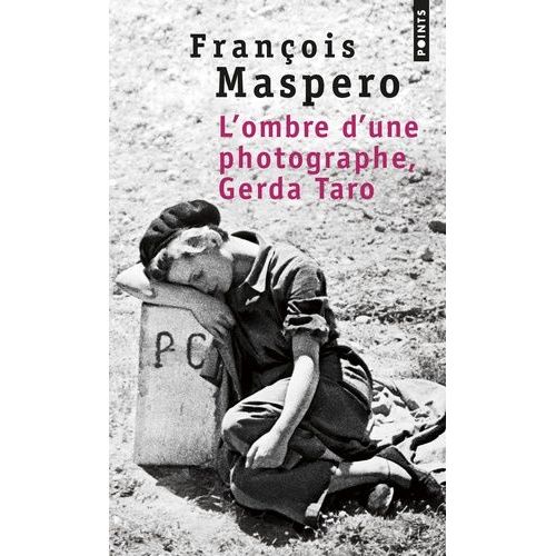 L'ombre D'une Photographe, Gerda Taro    Format Broch 