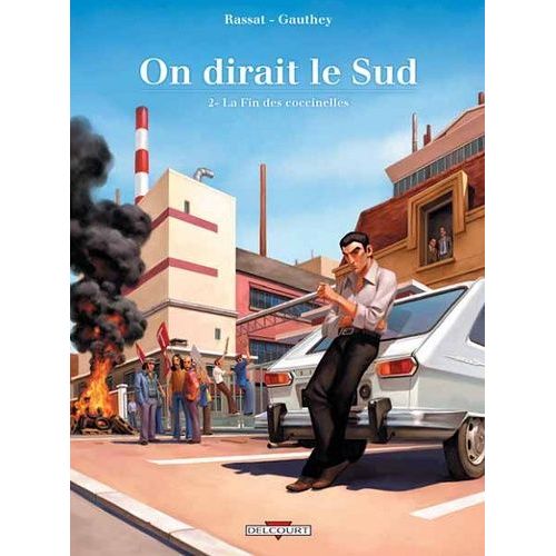 On Dirait Le Sud Tome 2 - La Fin Des Coccinelles    Format Album 