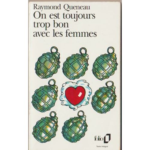 On Est Toujours Trop Bon Avec Les Femmes - Folio   