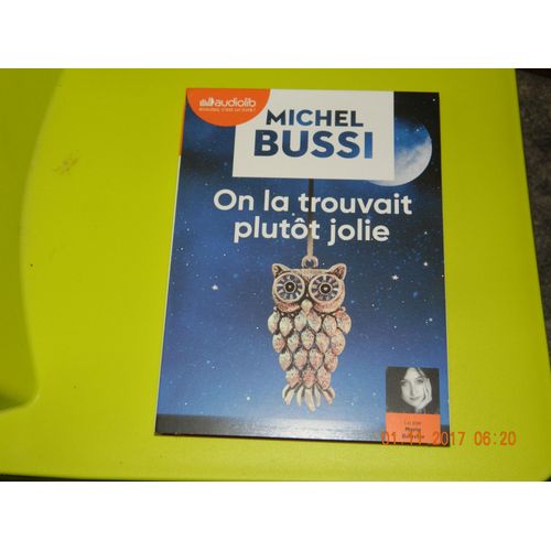 On La Trouvait Plutt Jolie   de MICHEL BUSSI  Format Livre-CD 