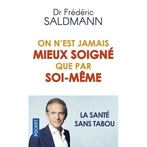 On N'est Jamais Mieux Soign Que Par Soi-Mme    Format Poche 