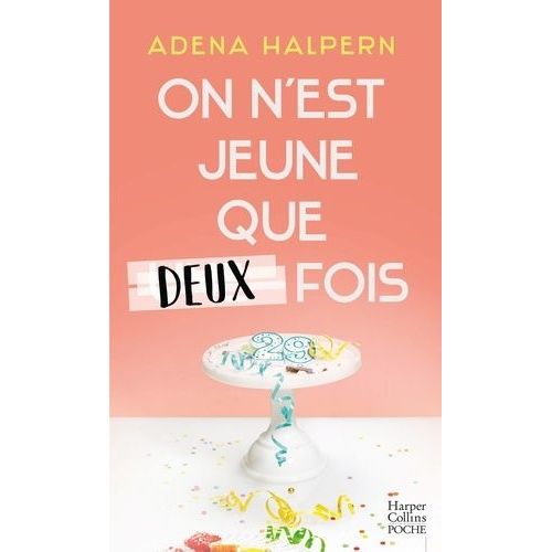 On N'est Jeune Que Deux Fois    Format Poche 