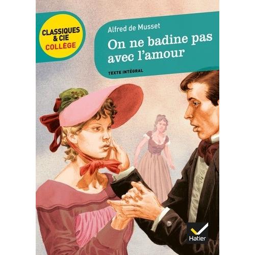 On Ne Badine Pas Avec L'amour (1834)   de alfred de musset  Format Poche 