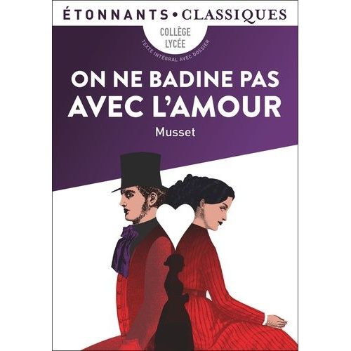 On Ne Badine Pas Avec L'amour    Format Poche 