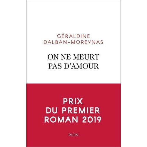 On Ne Meurt Pas D'amour    Format Beau livre 