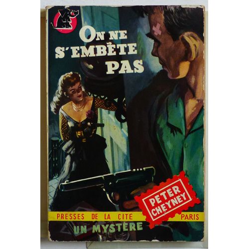 On Ne S'embte Pas (Collection 'un Mystre' N95)   de peter cheyney 