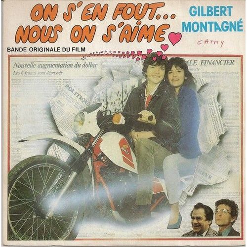 On S'en Fout... Nous On S'aime - Gilbert Montagn