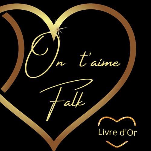 On T'aime Falk: Offrez Le Prnom Falk En Cadeau Pour Bar Mitzvah, Hanouka, Pessah, Roch Hashana, Anniversaire Et Toutes Les Occasions De Faire Plaisir. (French Edition)   de unknown  Format Broch 