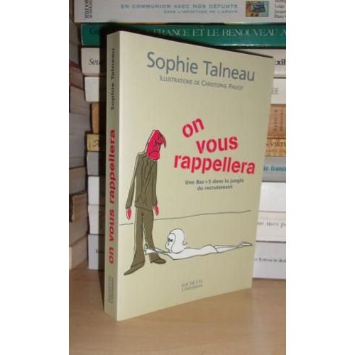 On Vous Rappellera : Une Bac + 5 Dans La Jungle Du Recrutement   de TALNEAU Sophie  Format Broch 