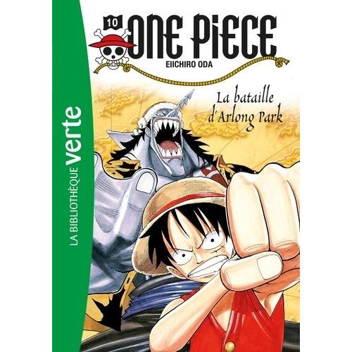 One Piece Tome 10 - La Bataille D'arlong Park   de Oda Eiichir  Format Poche 
