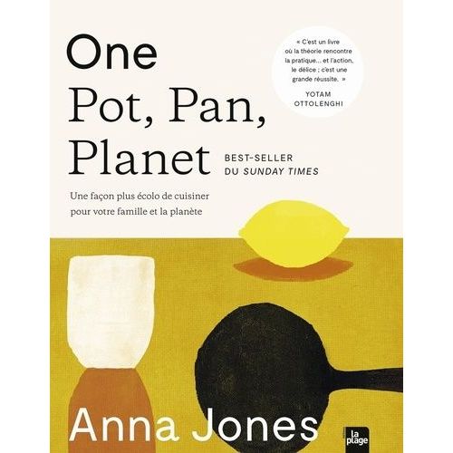One Pot, Pan, Planet - Une Faon Plus colo De Cuisiner Pour Votre Famille Et La Plante    Format Grand Format 
