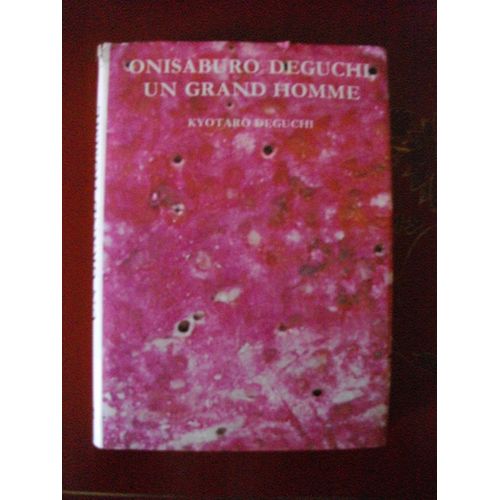 Onisaburo Deguchi Un Grand Homme   de Kyotaro Deguchi  Format Broch 