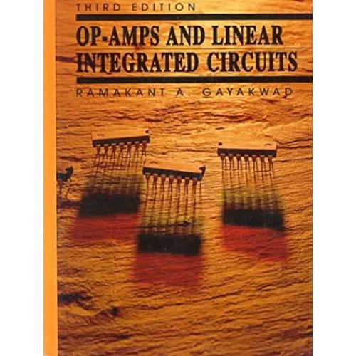 Op-Amps And Linear Integrated Circuits   de Ramakant A. Gayakwad  Format Broch 