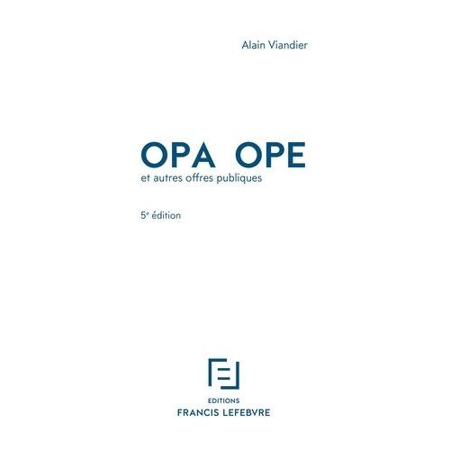 Opa Ope Et Autres Offres Publiques   de Viandier Alain  Format Reli 