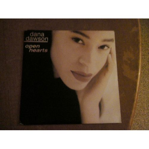 Open Hearts / I Want My Chance (To - Dana Dawson